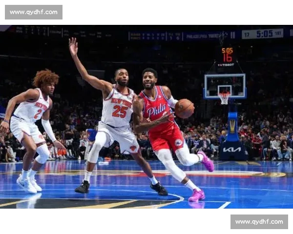 恩比德领衔费城七六人激战纽约尼克斯东西焦点对决引爆麦迪逊花园夜晚